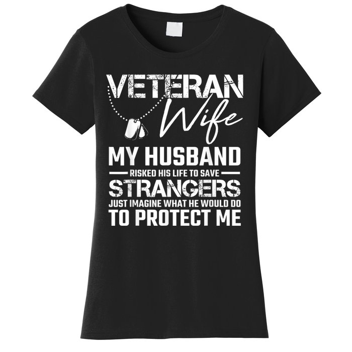 Veteran Wife Army Husband Soldier Saying Cool Military Gift Women's T-Shirt