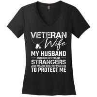 Veteran Wife Army Husband Soldier Saying Cool Military Gift Women's V-Neck T-Shirt