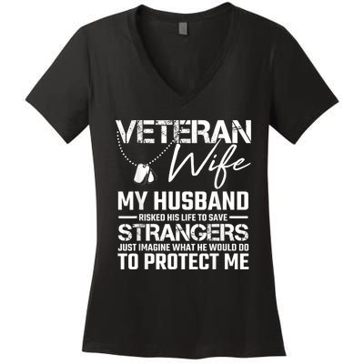 Veteran Wife Army Husband Soldier Saying Cool Military Gift Women's V-Neck T-Shirt