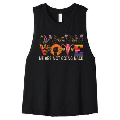 Vote We Are Not Going Back Roe Project 2025 Gay Rights Women's Racerback Cropped Tank