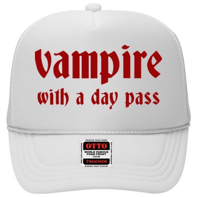 Vampire With A Day Pass. Funny Horror Goth Vampire Trucker Hat