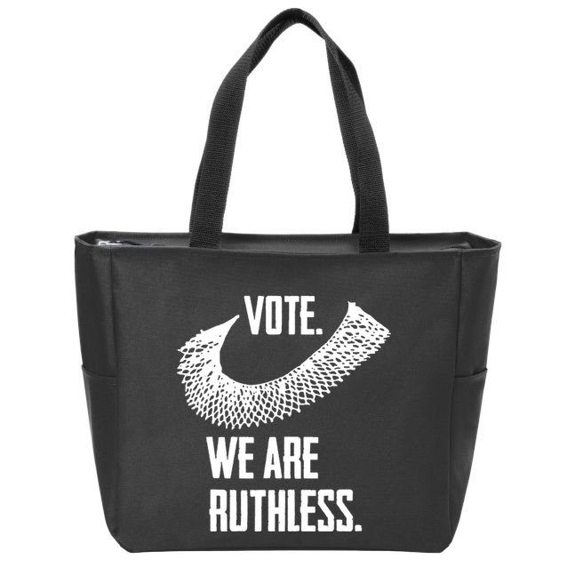 Vote We Are Ruthless Womens Rights And Feminism Zip Tote Bag