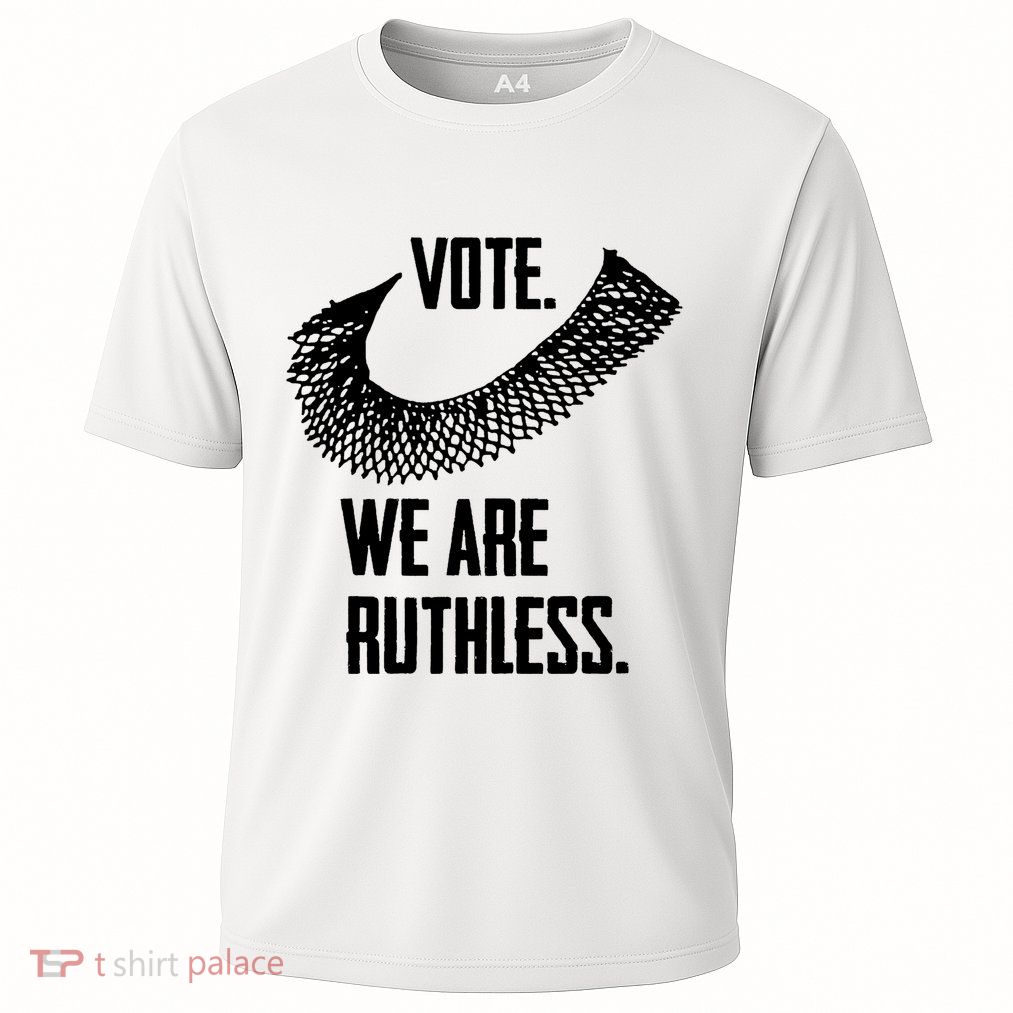Vote We Are Ruthless Womens Rights And Feminism Performance Shirt