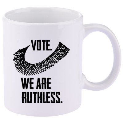 Vote We Are Ruthless Womens Rights And Feminism 11oz C Handle Ceramic Mug