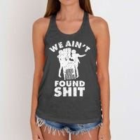 Vintage We AinT Found Shit Women's Knotted Racerback Tank