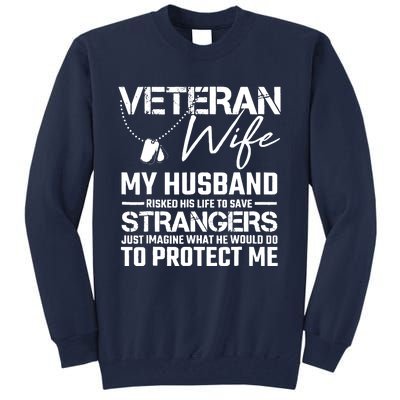 Veteran Wife Army Husband Soldier Saying Cool Military Tall Sweatshirt