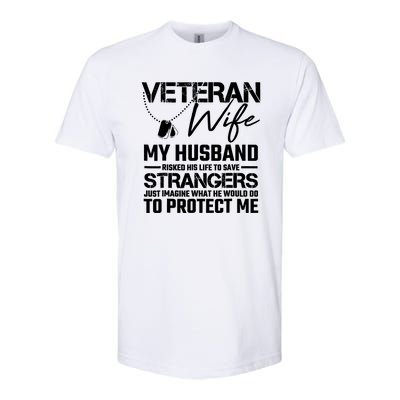 Veteran Wife Army Husband Soldier Saying Cool Military Softstyle® CVC T-Shirt