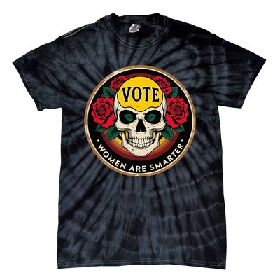 Vote Women Are Smarter Tie-Dye T-Shirt