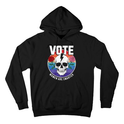 Vote Women Are Smarter Hoodie