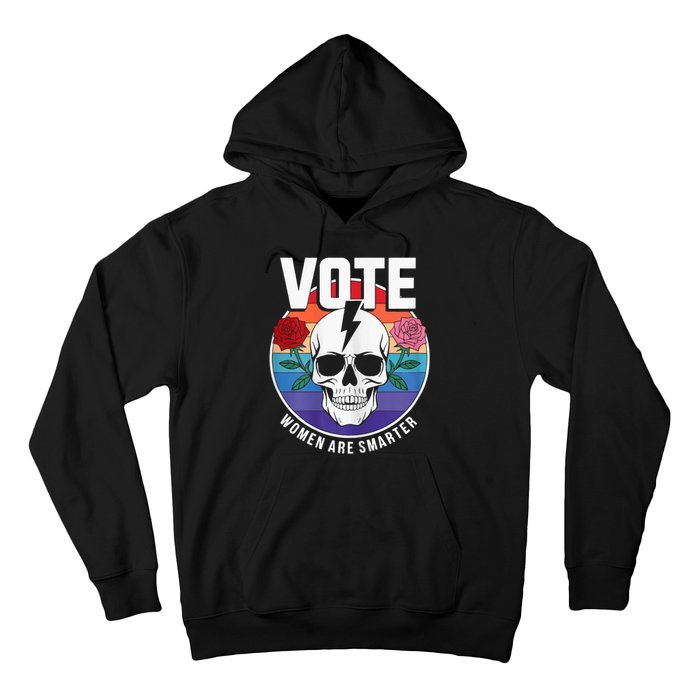 Vote Women Are Smarter Hoodie