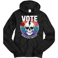 Vote Women Are Smarter Tie Dye Hoodie