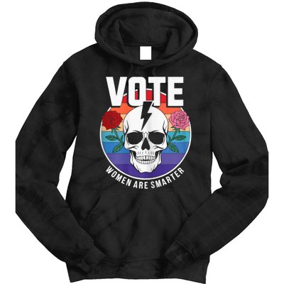 Vote Women Are Smarter Tie Dye Hoodie