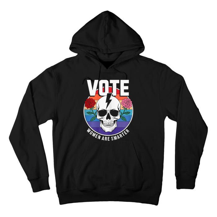 Vote Women Are Smarter Tall Hoodie