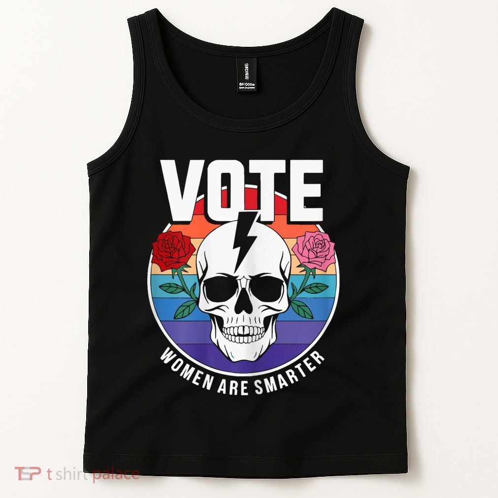Vote Women Are Smarter Tank Top