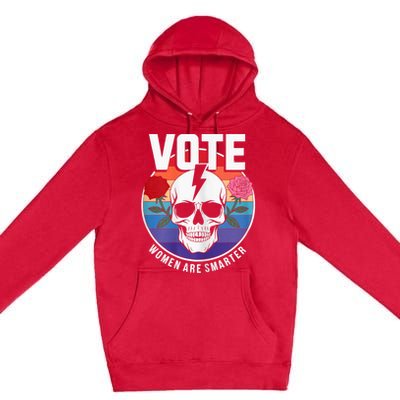 Vote Women Are Smarter Premium Pullover Hoodie