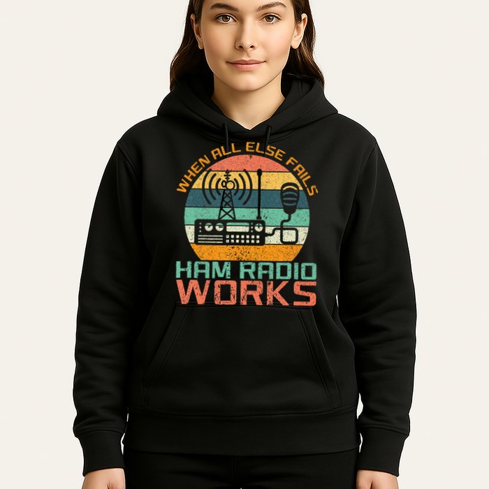 Vintage When All Else Fails Ham Radio Works Amateur Radio Hoodie