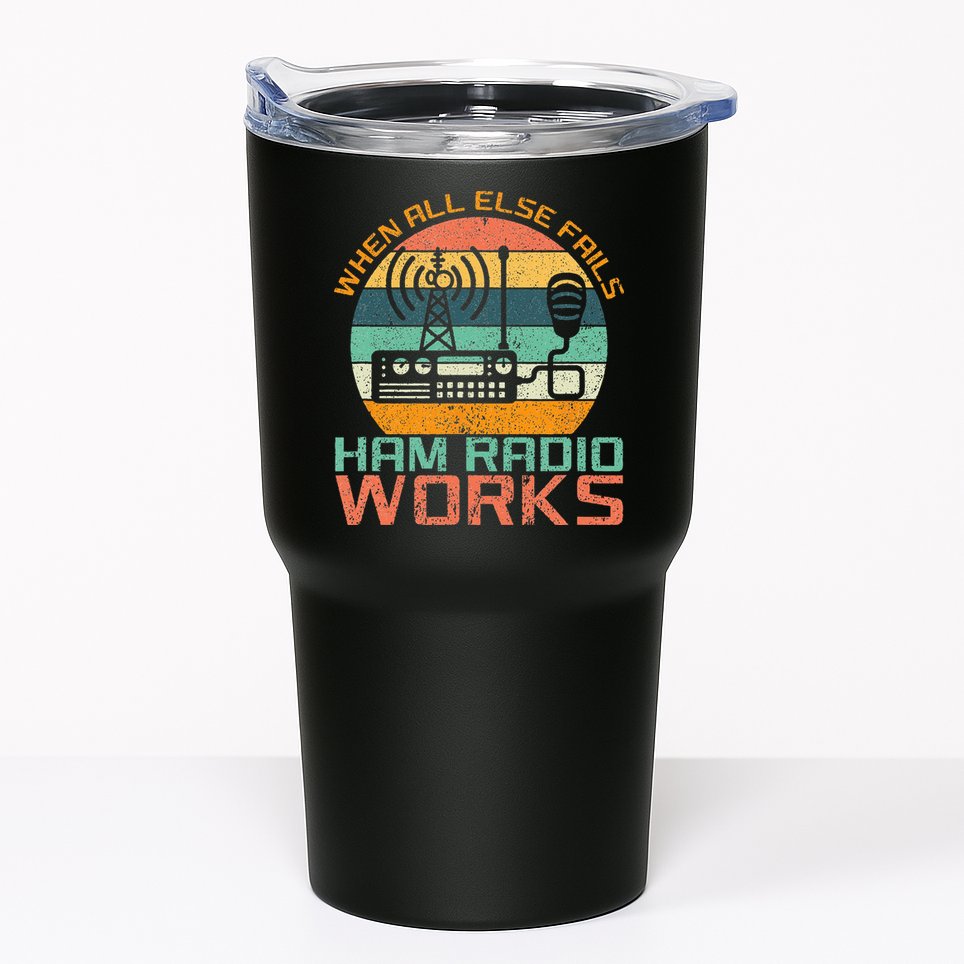 Vintage When All Else Fails Ham Radio Works Amateur Radio Tumbler