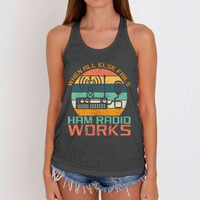 Vintage When All Else Fails Ham Radio Works Amateur Radio Women's Knotted Racerback Tank