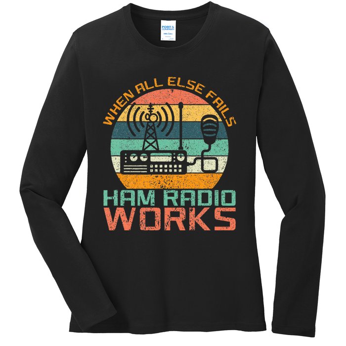 Vintage When All Else Fails Ham Radio Works Amateur Radio Ladies Long Sleeve Shirt