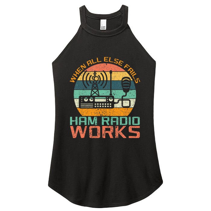 Vintage When All Else Fails Ham Radio Works Amateur Radio Women's Perfect Tri Rocker Tank