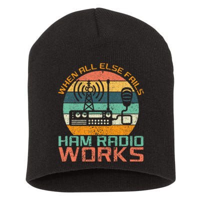 Vintage When All Else Fails Ham Radio Works Amateur Radio Short Acrylic Beanie