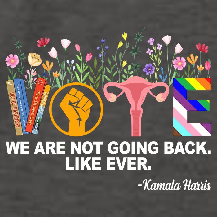 Vote We Are Not Going Back Like Ever Kamala Harris Vector Backpack