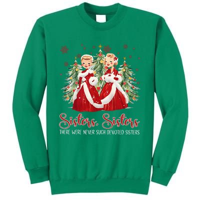 Vintage White Christmas Movie 1954 Sisters Sisters Xmas Snow Sweatshirt