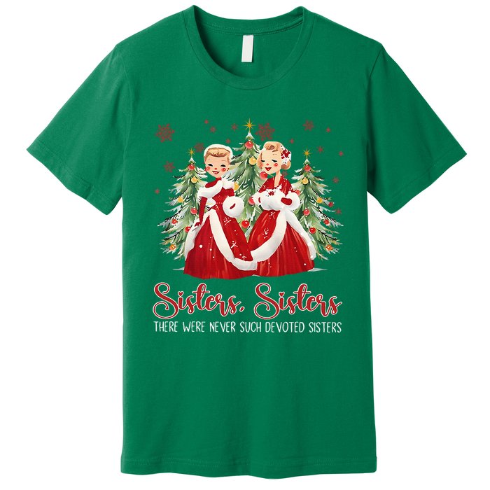 Vintage White Christmas Movie 1954 Sisters Sisters Xmas Snow Premium T-Shirt