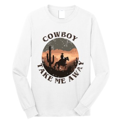 Vintage Western Cowgirl Take Me Away Long Sleeve Shirt