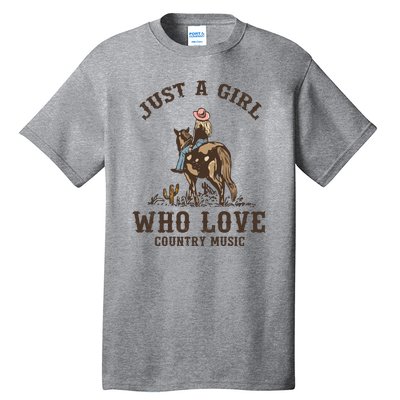 Vintage Western Cowgirl Just A Girl Who Love Country Music Tall T-Shirt