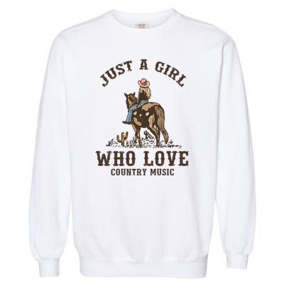 Vintage Western Cowgirl Just A Girl Who Love Country Music Garment-Dyed Sweatshirt