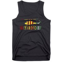 Vietnam War Crew Chief Uh1 Huey Crew Chief Vietnam Veteran Tank Top