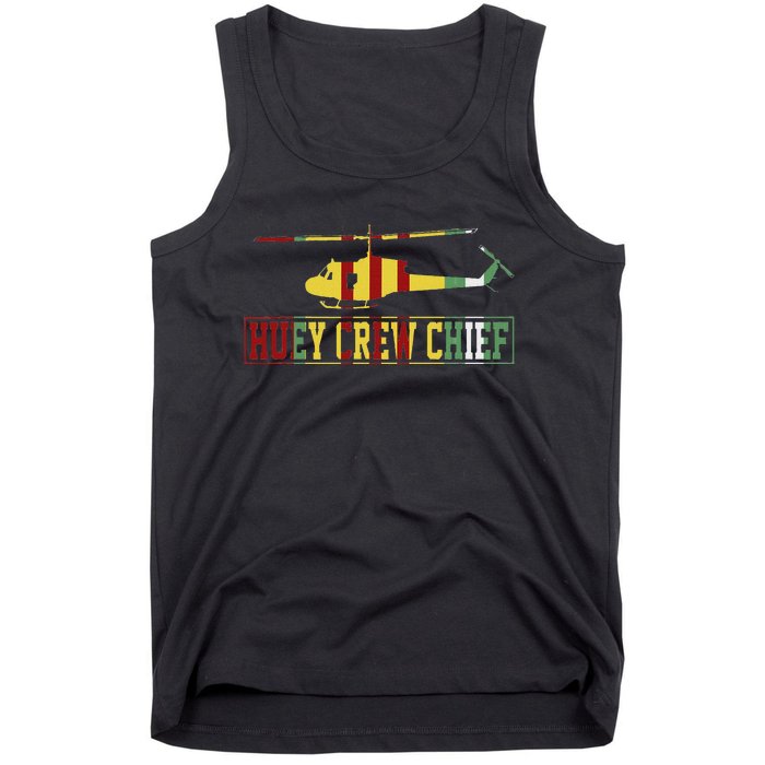 Vietnam War Crew Chief Uh1 Huey Crew Chief Vietnam Veteran Tank Top