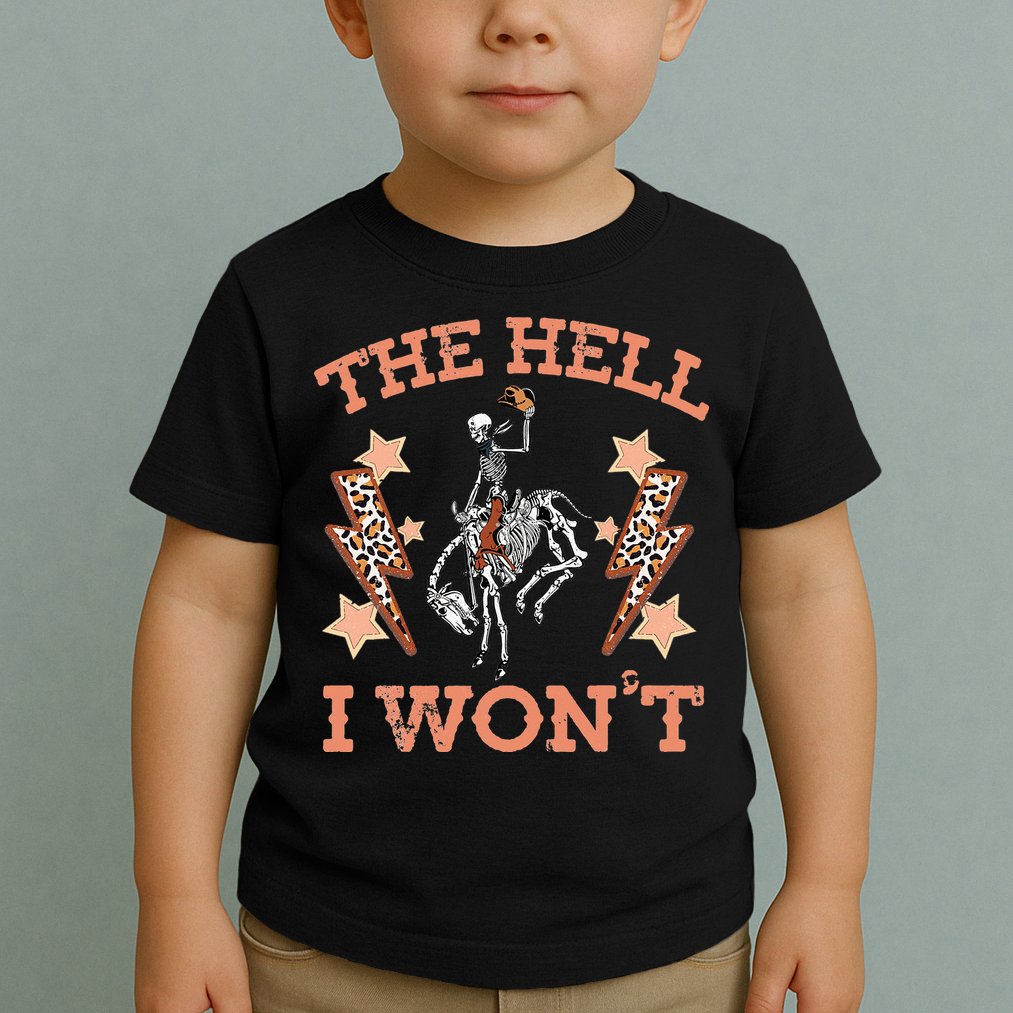 Vintage Western Country Cow Cow The Hell I Won't Toddler T-Shirt