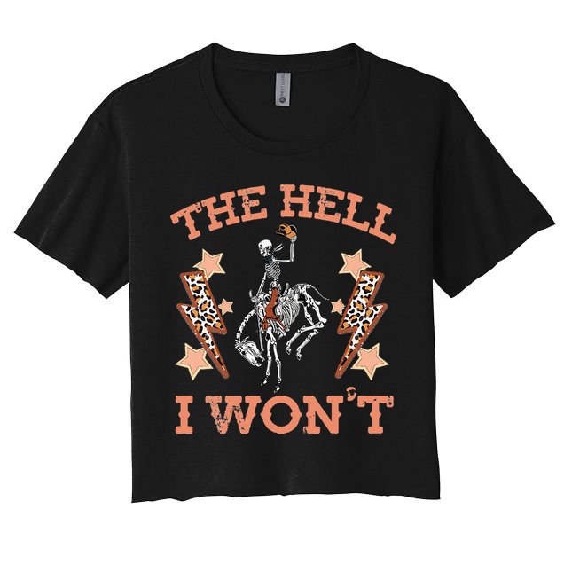 Vintage Western Country Cow Cow The Hell I Won't Crop Top