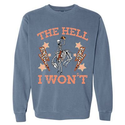 Vintage Western Country Cow Cow The Hell I Won't Garment-Dyed Sweatshirt