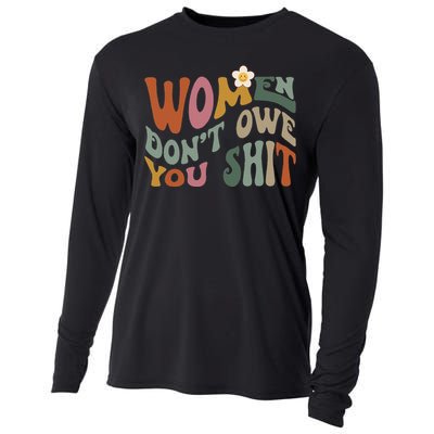 Vintage Women DonT Owe You Feminist Women Girl Power Cooling Performance Long Sleeve Crew