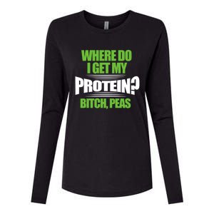 Vegan Where Do I Get My Protein? Bitch Peas Veganism Gift Womens Cotton Relaxed Long Sleeve T-Shirt