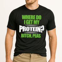 Vegan Where Do I Get My Protein? Bitch Peas Veganism Gift Cooling Performance Crew T-Shirt