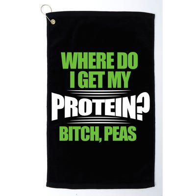 Vegan Where Do I Get My Protein? Bitch Peas Veganism Gift Golf Towel