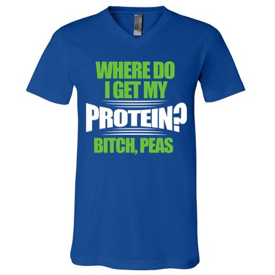 Vegan Where Do I Get My Protein? Bitch Peas Veganism Gift V-Neck T-Shirt