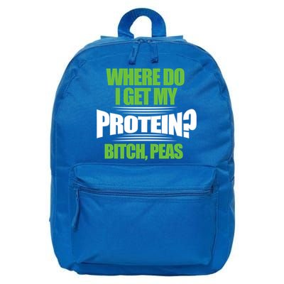Vegan Where Do I Get My Protein? Bitch Peas Veganism Gift 16 in Basic Backpack