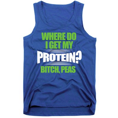 Vegan Where Do I Get My Protein? Bitch Peas Veganism Gift Tank Top