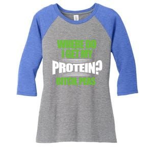 Vegan Where Do I Get My Protein? Bitch Peas Veganism Gift Women's Tri-Blend 3/4-Sleeve Raglan Shirt