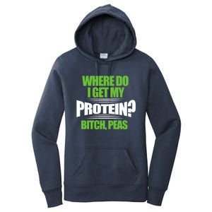 Vegan Where Do I Get My Protein? Bitch Peas Veganism Gift Women's Pullover Hoodie