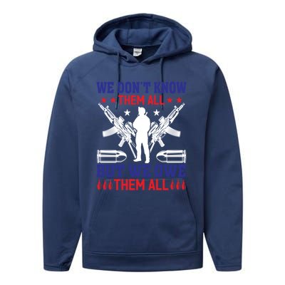 Veterans We Don´t Know Them All But We Owe Them All Cool Gift Performance Fleece Hoodie