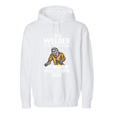 Vintage Welder Design Funny Welder Meme Welding Funny Gift Garment-Dyed Fleece Hoodie