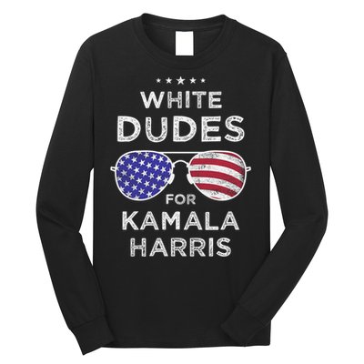 Vintage White Dudes For Kamala Harris Long Sleeve Shirt