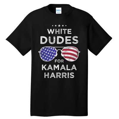 Vintage White Dudes For Kamala Harris Tall T-Shirt