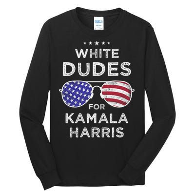 Vintage White Dudes For Kamala Harris Tall Long Sleeve T-Shirt